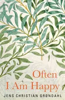 De multe ori sunt fericit - Often I Am Happy