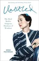 Ducesa americană - Adevărata Wallis Simpson - American Duchess - The Real Wallis Simpson