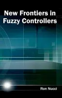 Noi frontiere în controlerele fuzzy - New Frontiers in Fuzzy Controllers