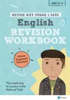 Pearson REVISE Key Stage 2 SATs English Revision Workbook - Above Expected Standard - pentru învățarea acasă și examenele din 2022 - Pearson REVISE Key Stage 2 SATs English Revision Workbook - Above Expected Standard - for home learning and the 2022 exams