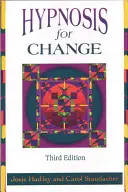 Hipnoza pentru schimbare - Hypnosis for Change