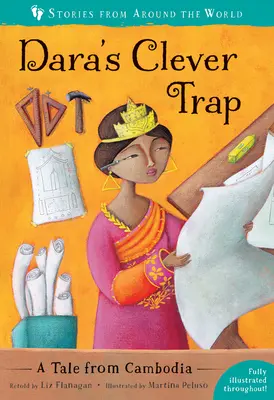 Capcana inteligentă a lui Dara: O poveste din Cambodgia - Dara's Clever Trap: A Tale from Cambodia