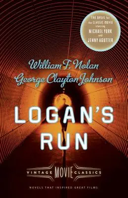 Logan's Run: Filme clasice de epocă - Logan's Run: Vintage Movie Classics