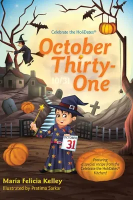 Treizeci și unu de octombrie: 10/31 - October Thirty-One: 10/31