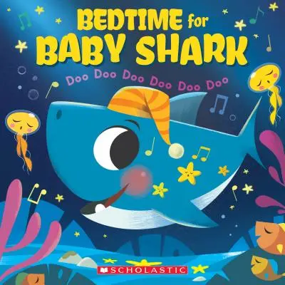 Ora de culcare pentru Baby Shark: Doo Doo Doo Doo Doo Doo (a Baby Shark Book) - Bedtime for Baby Shark: Doo Doo Doo Doo Doo Doo (a Baby Shark Book)