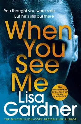 Când mă vezi - cel mai bine vândut thriller din top 10 - When You See Me - the top 10 bestselling thriller