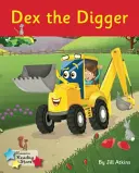 Dex săpătorul - Faza 4 de fonetică - Dex the Digger - Phonics Phase 4