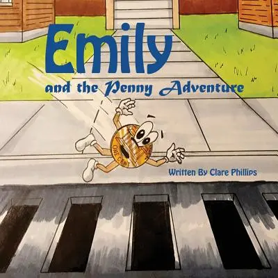 Emily și aventura Penny - Emily And The Penny Adventure