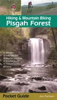 Drumeții și ciclism montan în pădurea Pisgah - Hiking & Mountain Biking Pisgah Forest