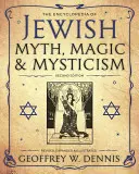The Encyclopedia of Jewish Myth, Magic and Mysticism (Enciclopedia mitului, magiei și misticismului evreiesc) - The Encyclopedia of Jewish Myth, Magic and Mysticism