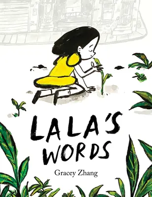 Cuvintele Lalei: O poveste despre plantarea bunătății - Lala's Words: A Story of Planting Kindness