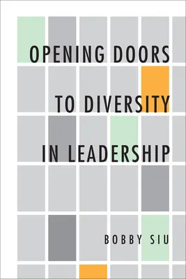 Deschiderea porților către diversitate în leadership - Opening Doors to Diversity in Leadership