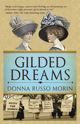 Gilded Dreams: Călătoria spre sufragiu - Gilded Dreams: The Journey to Suffrage