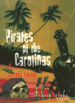 Pirații din Carolinas, ediția a doua - Pirates of the Carolinas, Second Edition