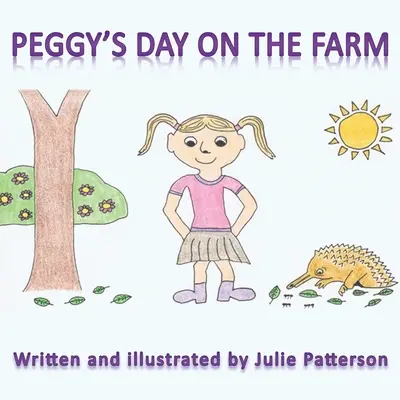 Ziua lui Peggy la fermă - Peggy's Day on the Farm