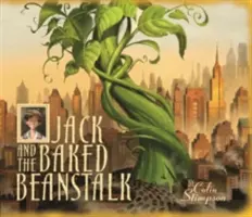 Jack și vrejul de fasole copt (Jack and the Baked Beanstalk) - Jack and the Baked Beanstalk