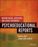 Redactarea de rapoarte psihoeducaționale utile, accesibile și apărabile din punct de vedere juridic - Writing Useful, Accessible, and Legally Defensible Psychoeducational Reports