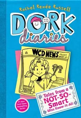 Dork Diaries 5, 5: Tales from a Not-So-Smart Miss Know-It-All