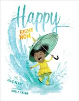 Fericit chiar acum - Happy Right Now