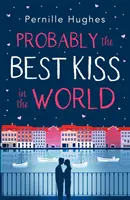 Probabil cel mai bun sărut din lume - Comedia romantică de râs în hohote a anului 2019! - Probably the Best Kiss in the World - The Laugh out Loud Romantic Comedy of 2019!