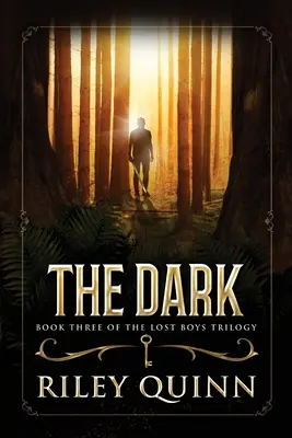 Întunericul: Cartea a treia din trilogia Băieții pierduți - The Dark: Book Three of the Lost Boys Trilogy