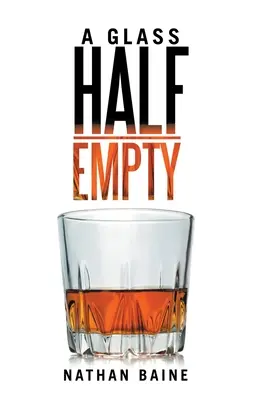 Un pahar pe jumătate gol - A Glass Half-Empty