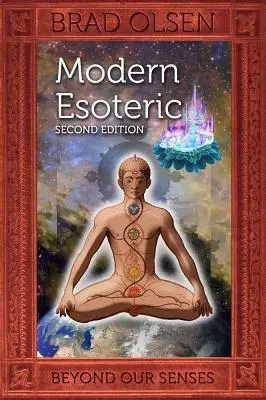 Esotericul modern: Dincolo de simțurile noastre - Modern Esoteric: Beyond Our Senses
