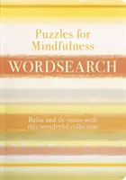 Puzzle-uri pentru Mindfulness Wordsearch - De-stresează-te cu această compilație de puzzle-uri calmante - Puzzles for Mindfulness Wordsearch - De-stress with this Compilation of Calming Puzzles