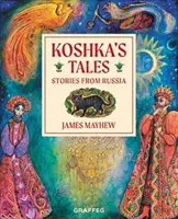 Poveștile lui Koshka - Povești din Rusia - Koshka's Tales - Stories from Russia
