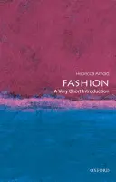 Moda: O introducere foarte scurtă - Fashion: A Very Short Introduction