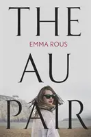 Au Pair - Un mister captivant plin de secrete de familie întunecate - Au Pair - A spellbinding mystery full of dark family secrets