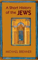 O scurtă istorie a evreilor - A Short History of the Jews