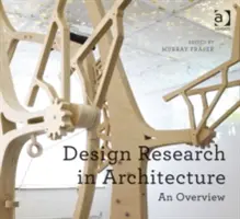 Cercetarea designului în arhitectură: O privire de ansamblu - Design Research in Architecture: An Overview