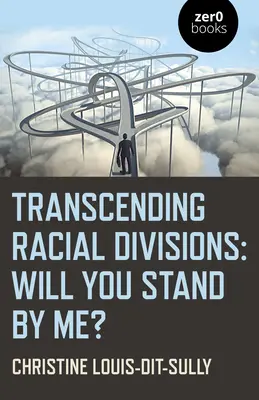 Transcenderea diviziunilor rasiale: Will You Stand by Me? - Transcending Racial Divisions: Will You Stand by Me?
