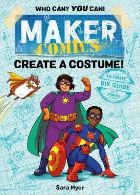 Maker Comics: Creează un costum! - Maker Comics: Create a Costume!