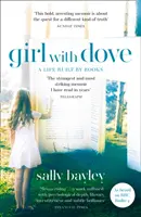 Fata cu porumbelul - O viață construită de cărți - Girl With Dove - A Life Built by Books