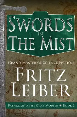 Săbii în ceață - Swords in the Mist