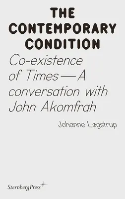 Coexistența timpurilor: O conversație cu John Akomfrah - Co-Existence of Times: A Conversation with John Akomfrah
