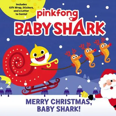 Baby Shark: Crăciun fericit, Baby Shark! [Cu abțibilduri și hârtie de cadou și o scrisoare către Moș Crăciun] - Baby Shark: Merry Christmas, Baby Shark! [With Stickers and Gift Wrap and a Letter to Santa]