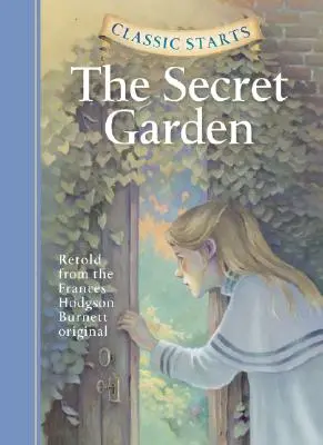 Începuturi clasice: Grădina secretă - Classic Starts: The Secret Garden