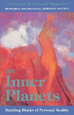Planetele interioare, 4: Blocuri de construcție ale realității personale - The Inner Planets, 4: Building Blocks of Personal Reality