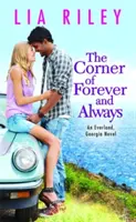 The Corner of Forever and Always (Colțul dintre totdeauna și întotdeauna) - The Corner of Forever and Always