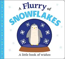 Rafală de fulgi de zăpadă - Flurry of Snowflakes