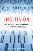 Incluziune: Politica diferenței în cercetarea medicală - Inclusion: The Politics of Difference in Medical Research