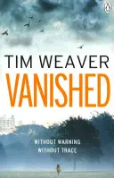 Vanished - Thrillerul pe muchie de cuțit al autorului thrillerului Richard & Judy No One Home - Vanished - The edge-of-your-seat thriller from author of Richard & Judy thriller No One Home