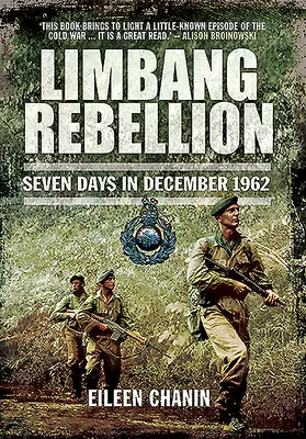 Rebeliunea din Limbang: Șapte zile în decembrie 1962 - Limbang Rebellion: Seven Days in December, 1962