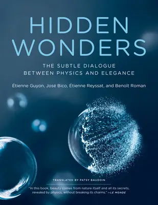 Hidden Wonders: Dialogul subtil dintre fizică și eleganță - Hidden Wonders: The Subtle Dialogue Between Physics and Elegance