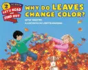 De ce își schimbă frunzele culoarea? - Why Do Leaves Change Color?