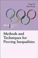Metode și tehnici pentru demonstrarea inegalităților: În olimpiadele și concursurile de matematică - Methods and Techniques for Proving Inequalities: In Mathematical Olympiad and Competitions