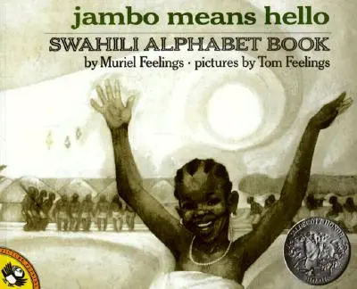 Jambo înseamnă bună ziua: O carte cu alfabetul swahili - Jambo Means Hello: A Swahili Alphabet Book